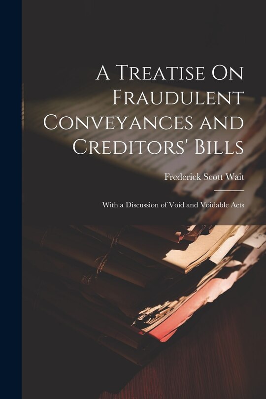 Couverture_A Treatise On Fraudulent Conveyances and Creditors' Bills