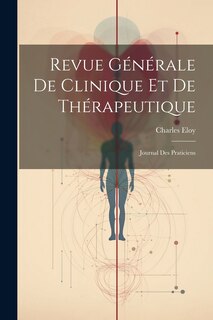 Front cover_Revue Générale De Clinique Et De Thérapeutique