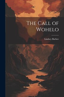 Front cover_The Call of Wohelo