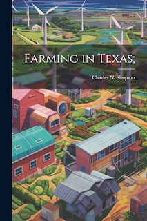 Front cover_Farming in Texas;