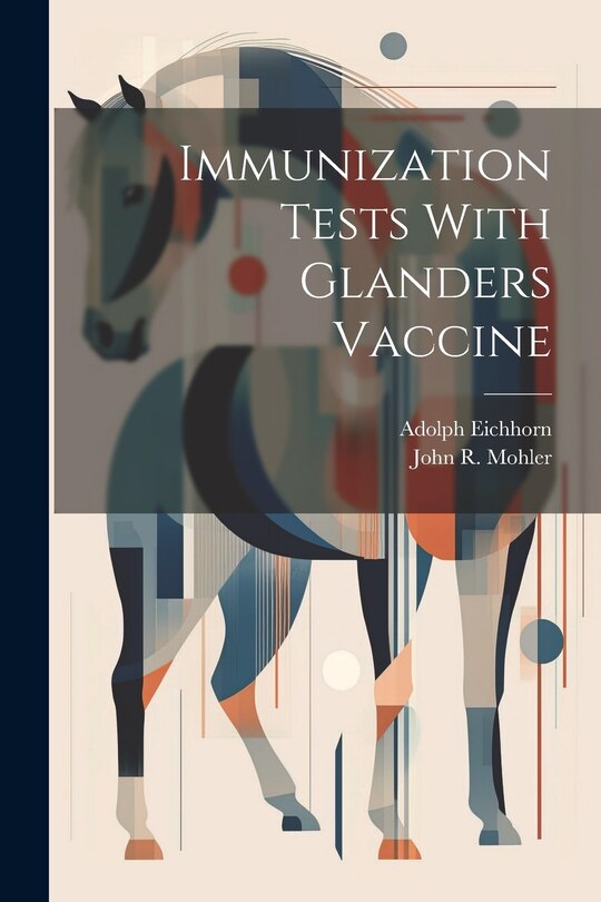 Front cover_Immunization Tests With Glanders Vaccine
