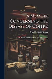 Front cover_A Memoir Concerning the Disease of Goitre