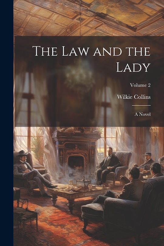 Couverture_The law and the Lady; a Novel; Volume 2