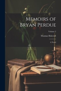 Couverture_Memoirs of Bryan Perdue; a Novel; Volume 2