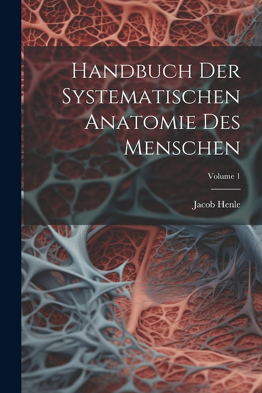Couverture_Handbuch Der Systematischen Anatomie Des Menschen; Volume 1