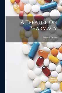 Couverture_A Treatise On Pharmacy