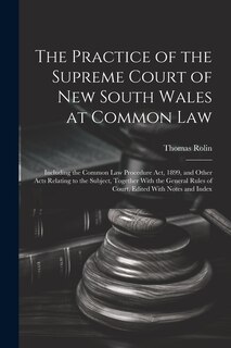 Couverture_The Practice of the Supreme Court of New South Wales at Common Law