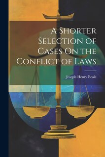 Couverture_A Shorter Selection of Cases On the Conflict of Laws