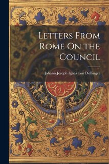 Front cover_Letters From Rome On the Council