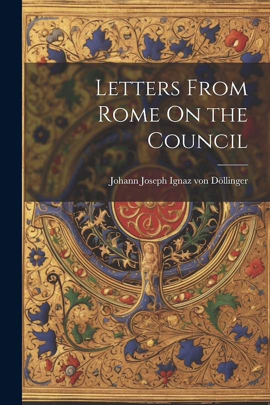 Front cover_Letters From Rome On the Council