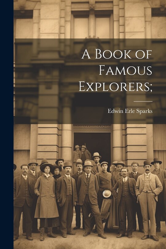 Front cover_A Book of Famous Explorers;