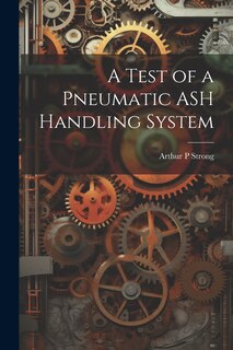 Couverture_A Test of a Pneumatic ASH Handling System