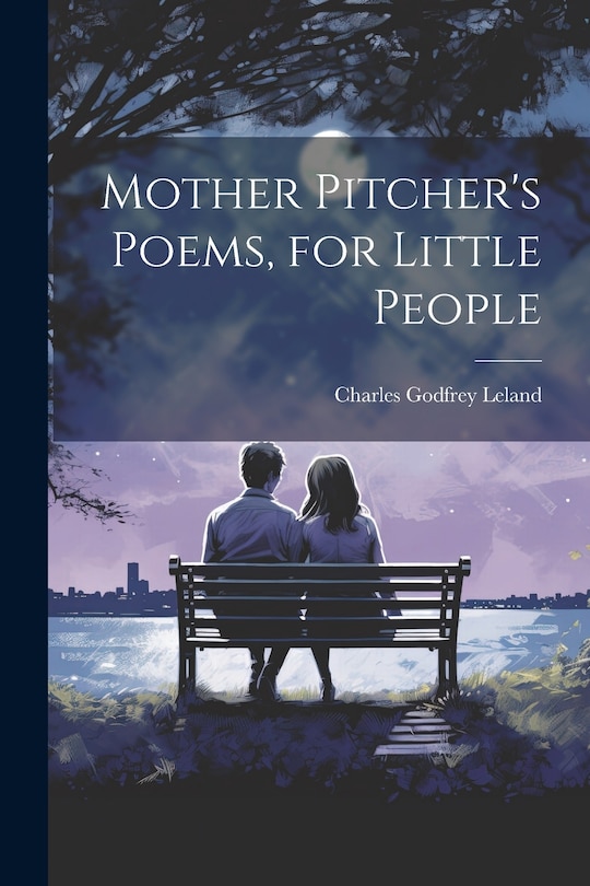 Front cover_Mother Pitcher's Poems, for Little People