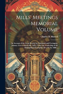 Front cover_Mills' Meetings Memorial Volume