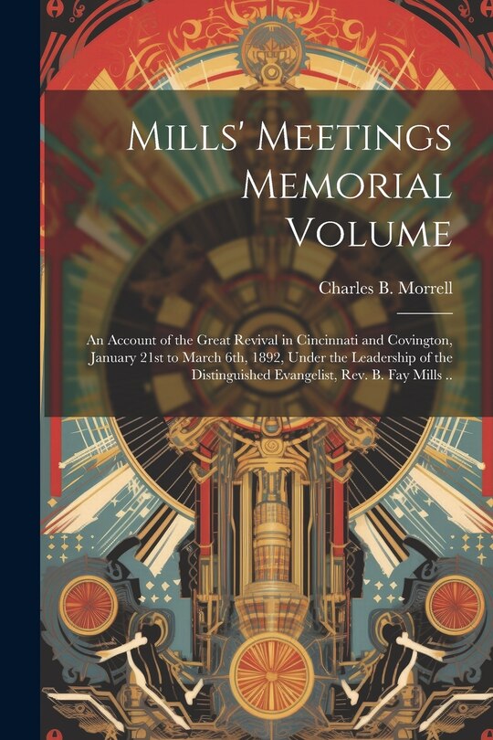 Front cover_Mills' Meetings Memorial Volume