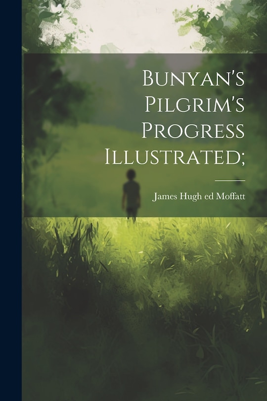 Couverture_Bunyan's Pilgrim's Progress Illustrated;