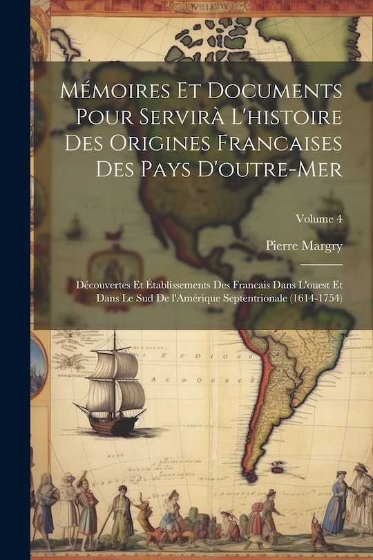 Front cover_Mémoires et documents pour servirà l'histoire des origines francaises des pays d'outre-mer