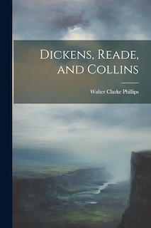 Couverture_Dickens, Reade, and Collins