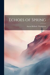 Front cover_Echoes of Spring