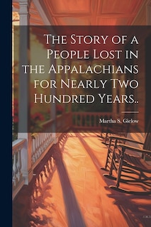 Couverture_The Story of a People Lost in the Appalachians for Nearly two Hundred Years..