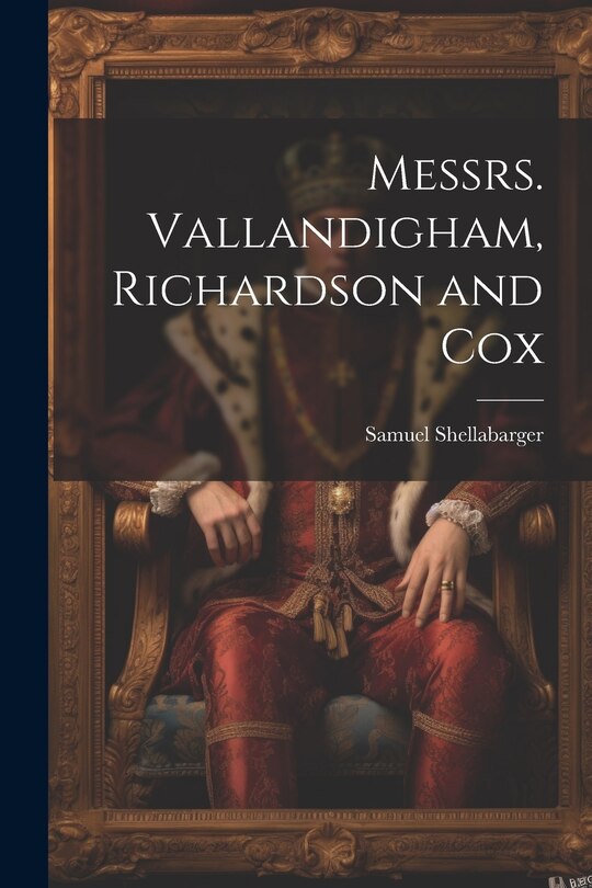 Couverture_Messrs. Vallandigham, Richardson and Cox