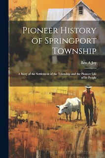 Couverture_Pioneer History of Springport Township