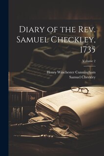 Front cover_Diary of the Rev. Samuel Checkley, 1735; Volume 2