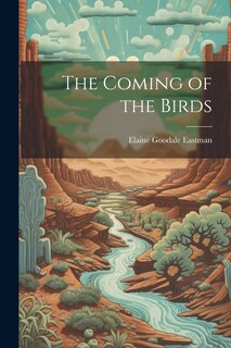 Front cover_The Coming of the Birds