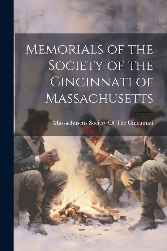 Front cover_Memorials of the Society of the Cincinnati of Massachusetts