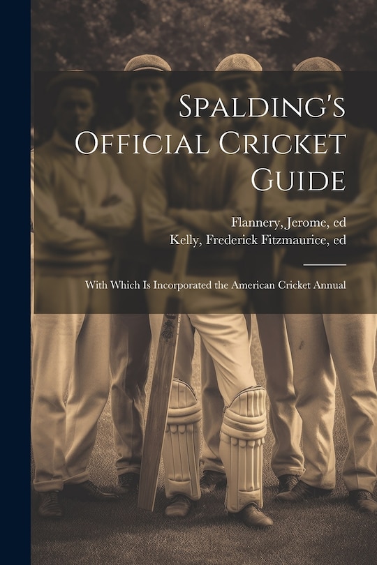 Couverture_Spalding's Official Cricket Guide; With Which is Incorporated the American Cricket Annual