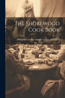 Couverture_The Shorewood Cook Book