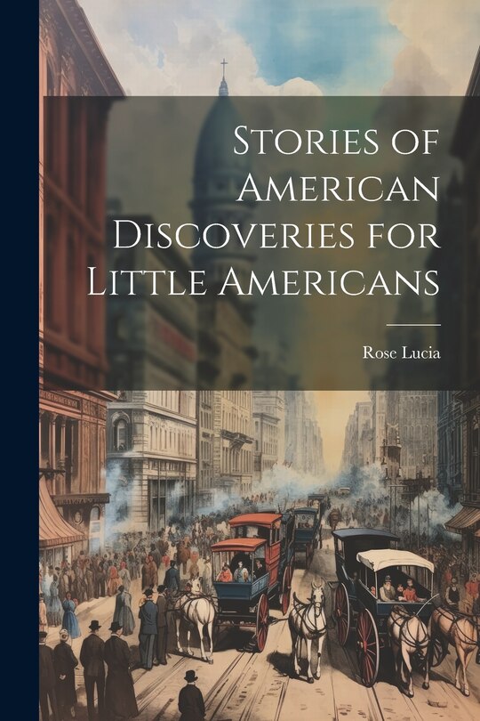 Couverture_Stories of American Discoveries for Little Americans