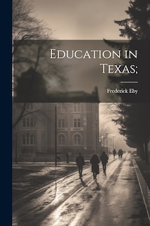 Couverture_Education in Texas;