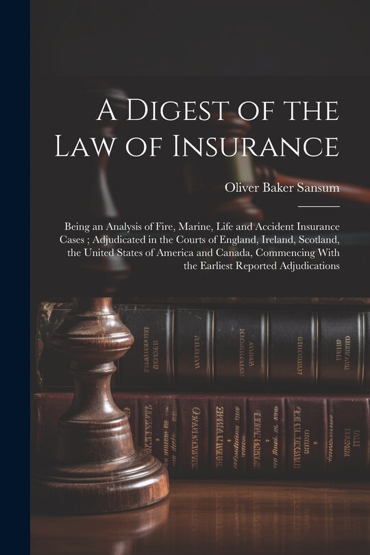 Front cover_A Digest of the law of Insurance