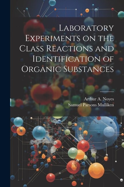 Couverture_Laboratory Experiments on the Class Reactions and Identification of Organic Substances