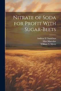 Front cover_Nitrate of Soda for Profit With Sugar-beets