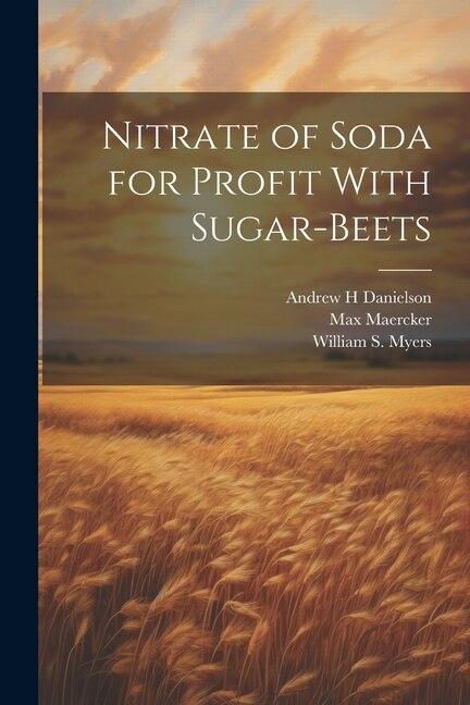 Front cover_Nitrate of Soda for Profit With Sugar-beets