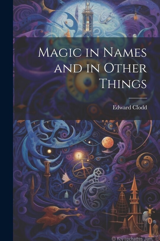 Front cover_Magic in Names and in Other Things