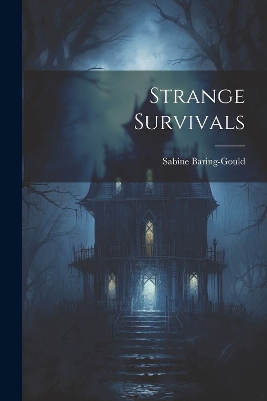 Front cover_Strange Survivals