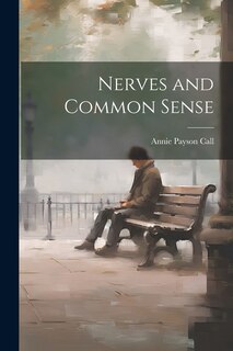 Front cover_Nerves and Common Sense