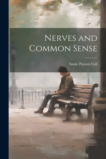 Front cover_Nerves and Common Sense