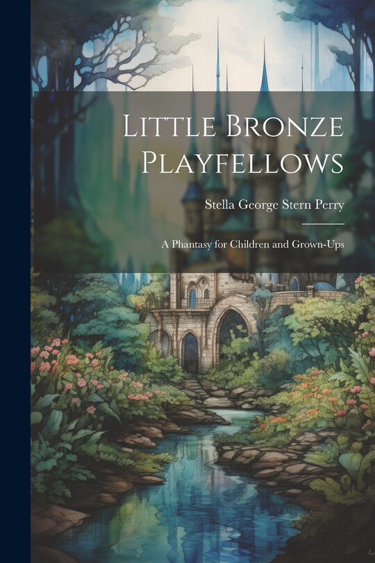 Front cover_Little Bronze Playfellows