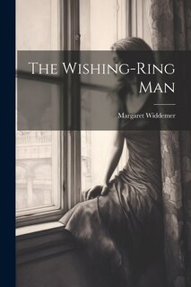 Front cover_The Wishing-Ring Man