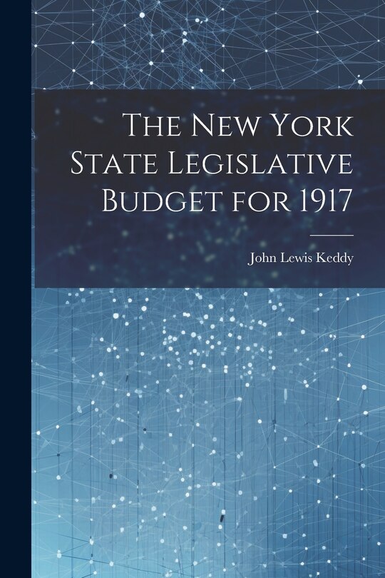 Couverture_The New York State Legislative Budget for 1917