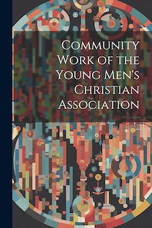 Couverture_Community Work of the Young Men's Christian Association