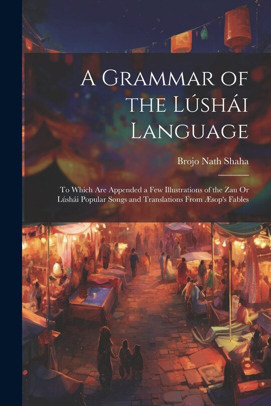 Front cover_A Grammar of the Lúshái Language