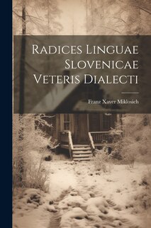 Front cover_Radices Linguae Slovenicae Veteris Dialecti
