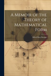 Couverture_A Memoir of the Theory of Mathematical Form