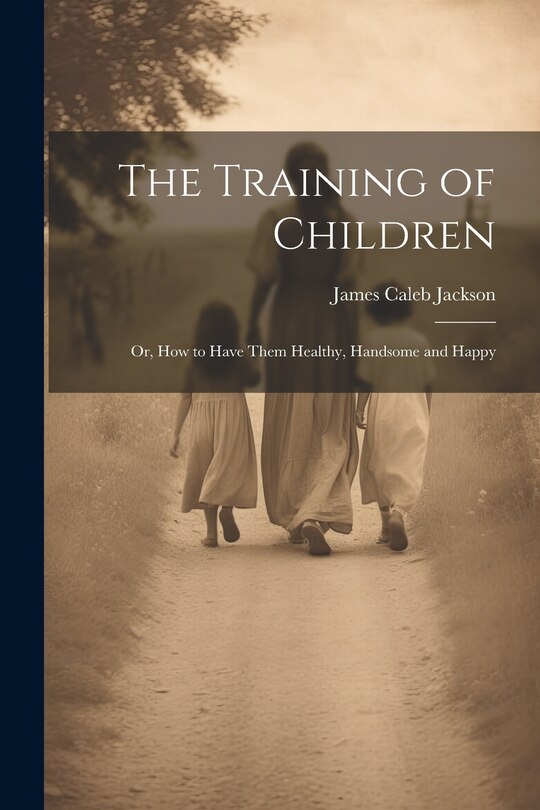 Front cover_The Training of Children