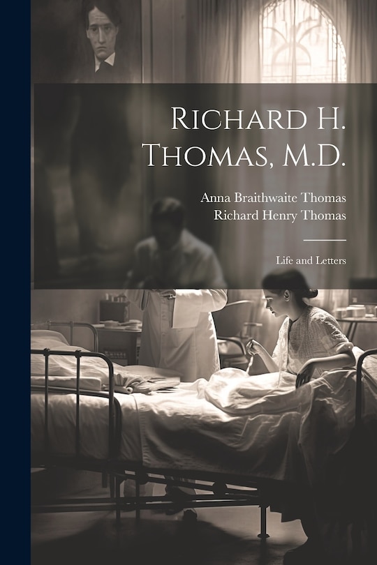 Front cover_Richard H. Thomas, M.D.